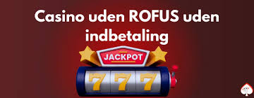 Dansk Casino Uden RoFUS Spil uden Bekymringer!