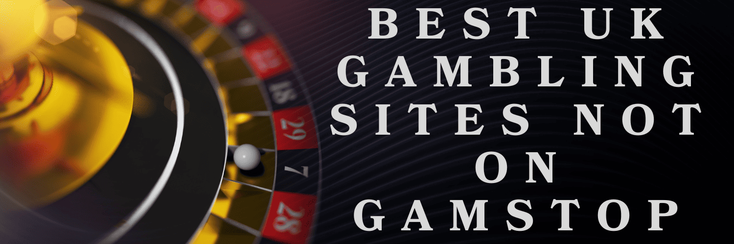 Best Sites That Bypass GamStop for Online Gambling